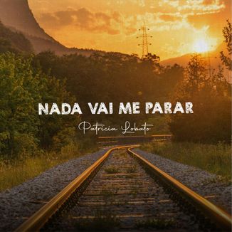 Foto da capa: Nada vai me parar