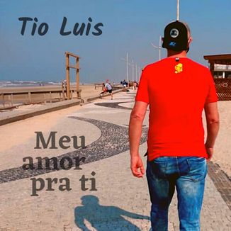 Foto da capa: Meu amor pra ti