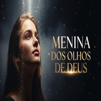 Foto da capa: Menina Dos Olhos de Deus
