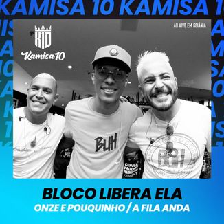 Foto da capa: Bloco Libera Ela / Onze e Pouquinho / A Fila Anda | Ao Vivo em Goiânia