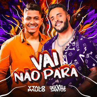 Foto da capa: Vai Não Para - Feat. Ytalo Paulo