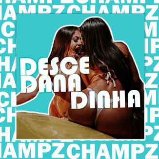 Foto da capa: Desce Danadinha