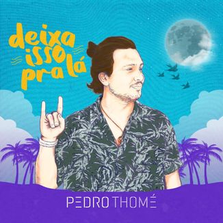 Foto da capa: Deixa Isso Pra Lá