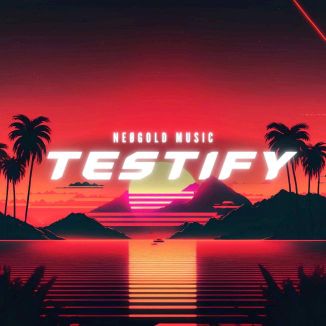 Foto da capa: NEØGOLD - Testify