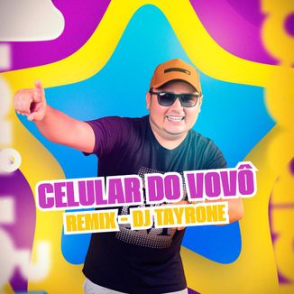 Foto da capa: CELULAR DO VOVÔ - REMIX