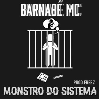 Foto da capa: Monstro do Sistema