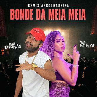 Foto da capa: Bonde Da Meia Meia