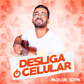 Foto da capa: Desliga O Celular