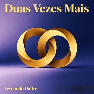 Foto da capa: Duas Vezes Mais