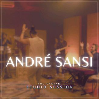 Foto da capa: André Sansi - Studio Session (Vou Cantar)