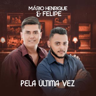 Foto da capa: Pela última Vez