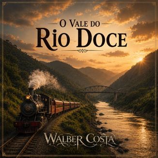 Foto da capa: O Vale do Rio Doce
