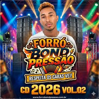 Foto da capa: FORRÓ BOND PRESSÃO VOL.02 2026