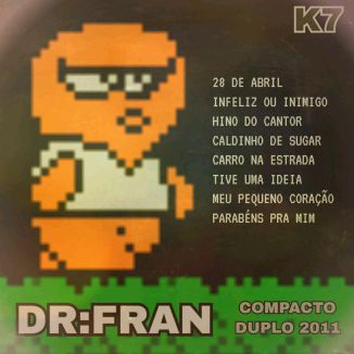 Foto da capa: DR FRAN - COMPACTO DUPLO 2011