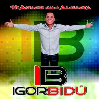 Foto da capa: #Adore com Alegria - Igor Bidú e Banda