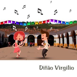 Foto da capa: HISTÓRIAS CONTADAS POR DITÃO VIRGILIO