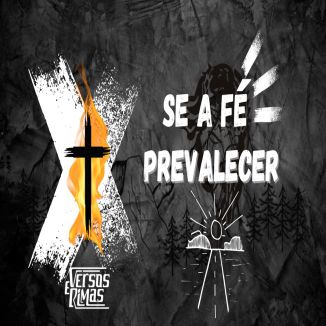 Foto da capa: SE A FÉ PREVALECER
