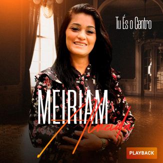 Foto da capa: Tu és o Centro Play Back