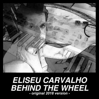 Foto da capa: Behind the Wheel [original 2018 version]