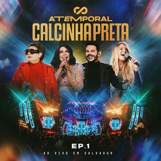Foto da capa: Atemporal Ep.1 - Ao Vivo em Salvador