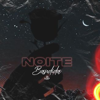 Foto da capa: Noite Bandida