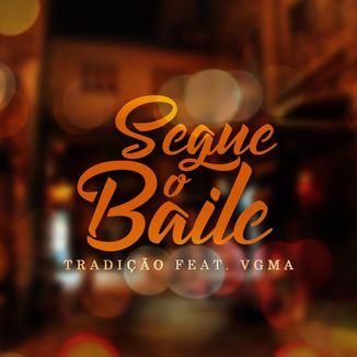 Foto da capa: Segue o Baile