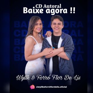 Foto da capa: Wyllk e Forró Flor de Lis - CD Autoral