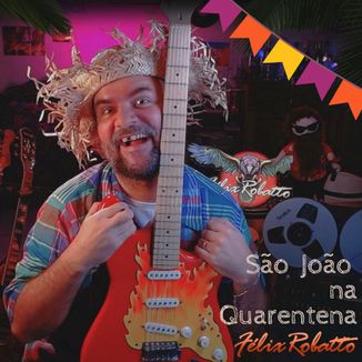 Foto da capa: São João na Quarentena