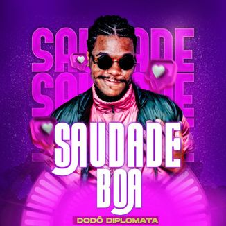 Foto da capa: Saudade Boa (Te Amo Version) Calema Musica Nova 2025