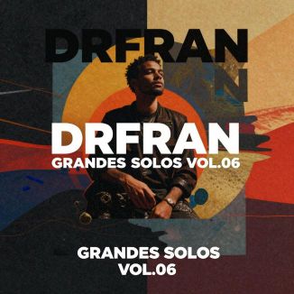 Foto da capa: DR FRAN - GRANDES SOLOS:VOL 06