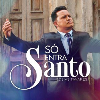 Foto da capa: Só Entra Santo