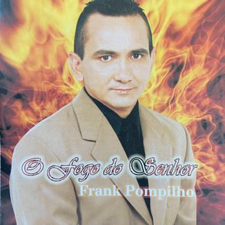 Foto da capa: O Fogo do Senhor