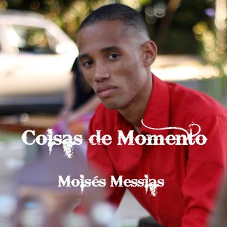 Foto da capa: Coisas de Momento