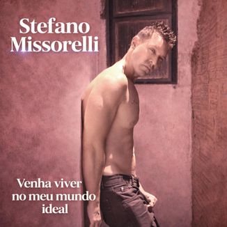 Foto da capa: Venha Viver No Meu Mundo Ideal