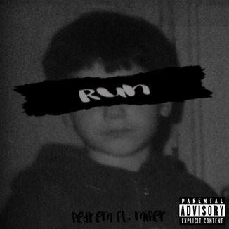 Foto da capa: Run (ft. Miper)