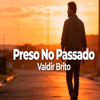 Foto da capa: Preso No Passado