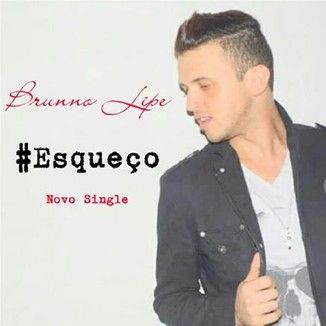 Foto da capa: Esqueço - Single