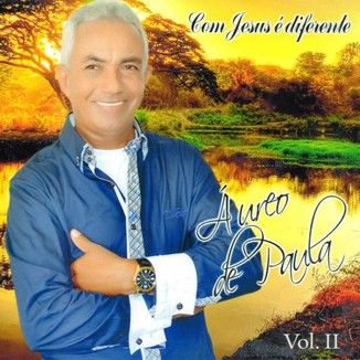 Foto da capa: Com Jesus é Diferente