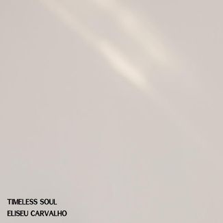Foto da capa: Timeless Soul