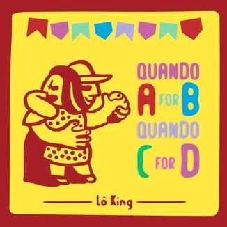 Foto da capa: Top forró 2015 - Quando A for B Quando C for D - Lô King
