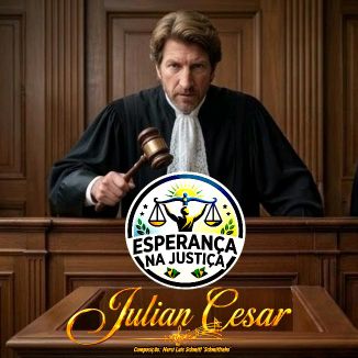 Foto da capa: ESPERANÇA NA JUSTIÇA 'Julian Cesar'