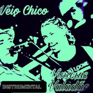Foto da capa: Véio Chico Instrumental