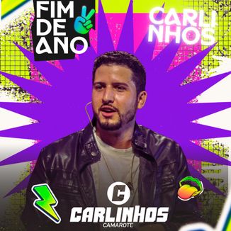 Foto da capa: CARLINHOS CAMAROTE FIM DE ANO