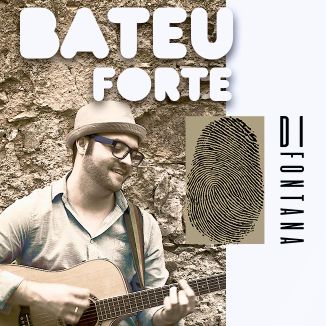 Foto da capa: Bateu Forte