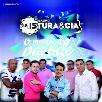 Foto da capa: PRIMEIRO CD DO GRUPO MISTURA E CIA