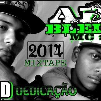 Foto da capa: ADBLEIK MC´S Dedicação