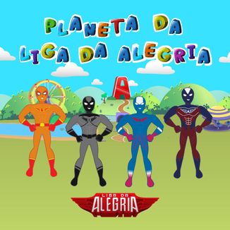 Foto da capa: Planeta da Liga da Alegria