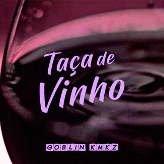 Foto da capa: Taça de Vinho
