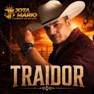 Foto da capa: Traidor - Jota Mario o Cowboy do batidão