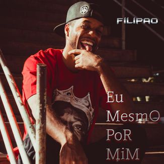 Foto da capa: Eu Mesmo Por Mim
